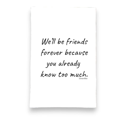 Friends Forever Kitchen Towel