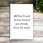 Friends Forever Kitchen Towel